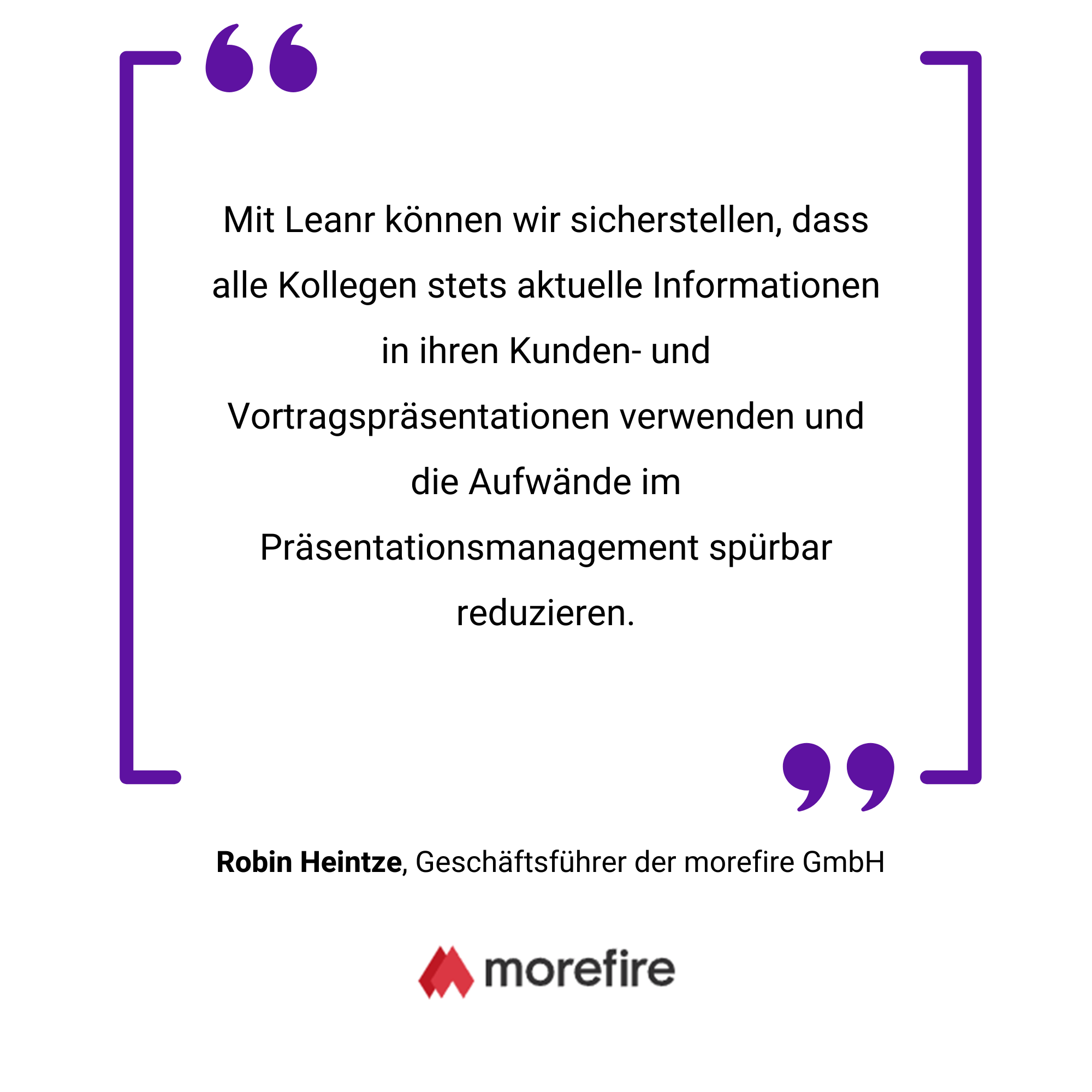 Purple-framed image featuring a quote in german about optimizing client presentations, attributed to robin heintz, ceo of morefire gmbh.