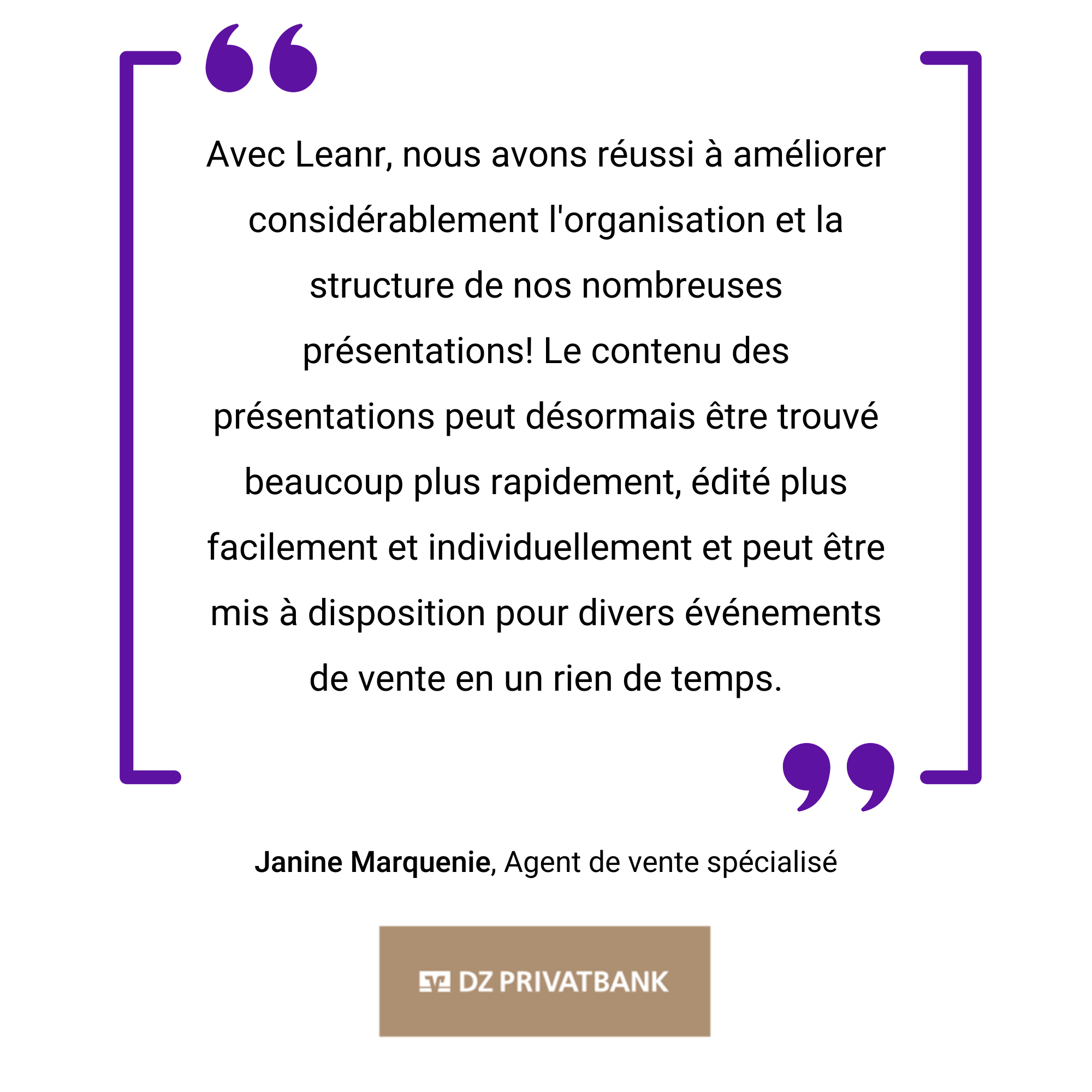 Un graphique carré violet comportant une citation en français sur l'amélioration de la structure organisationnelle et des présentations, attribuée à Janine Marquesene, avec le logo « dz privatbank » en bas.