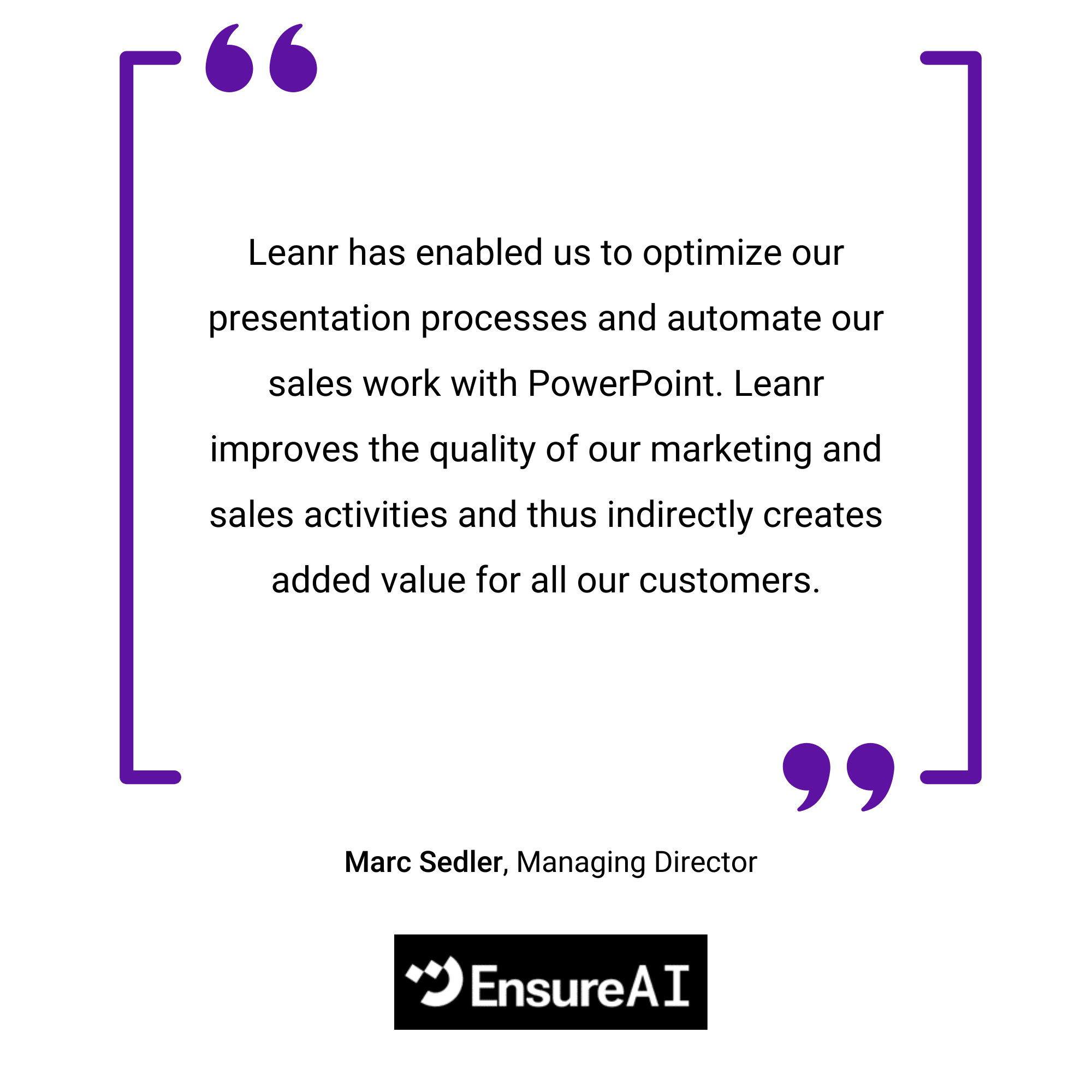 Eine Werbegrafik mit einer Empfehlung von Marc Sedler bei EnsureAI, der Leantran für die Verbesserung der PowerPoint-Arbeit durch Automatisierung lobt, angezeigt in einem violett umrandeten Rahmen.
