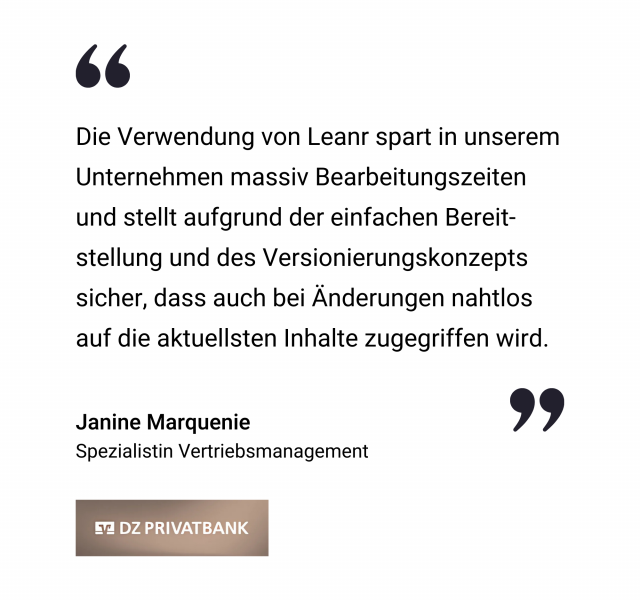 Zitat über die Vorteile von Leanr von Janine Marquenie, Specialist Sales Management bei der DZ Privatbank, mit dem Logo der DZ Privatbank am unteren Rand.