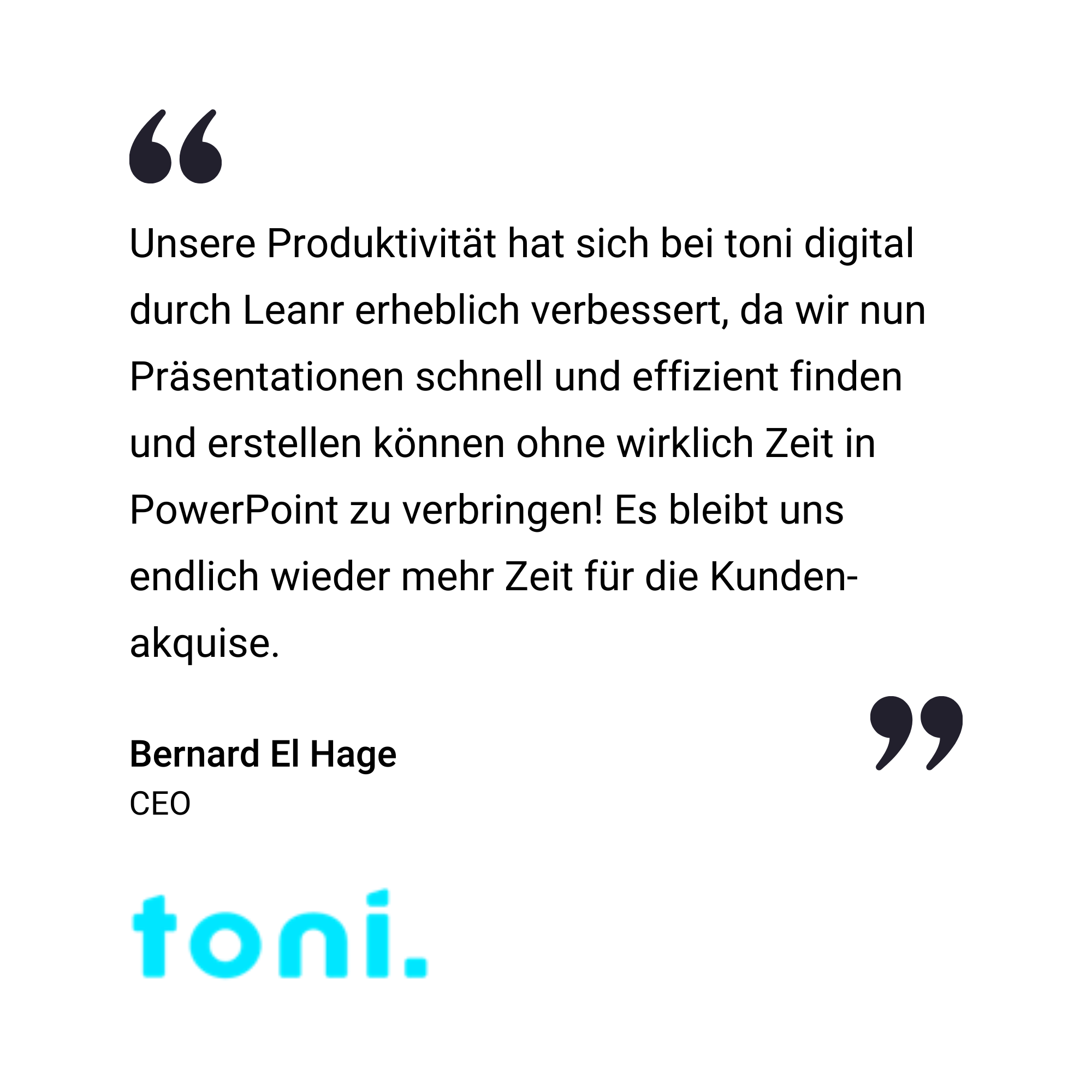 Ein deutscher Kundenbericht über toni digital, der die verbesserte Produktivität und Effizienz lobt, mit dem toni-Logo am unteren Rand.
