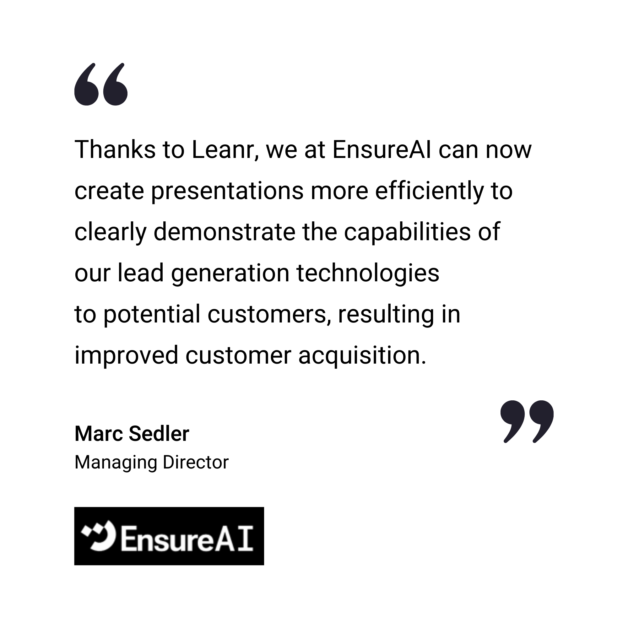 Testimonial quote from Marc Sedler, Managing Director at EnsureAI, praising Learnr for enhancing presentation efficiency and customer acquisition; EnsureAI logo included.