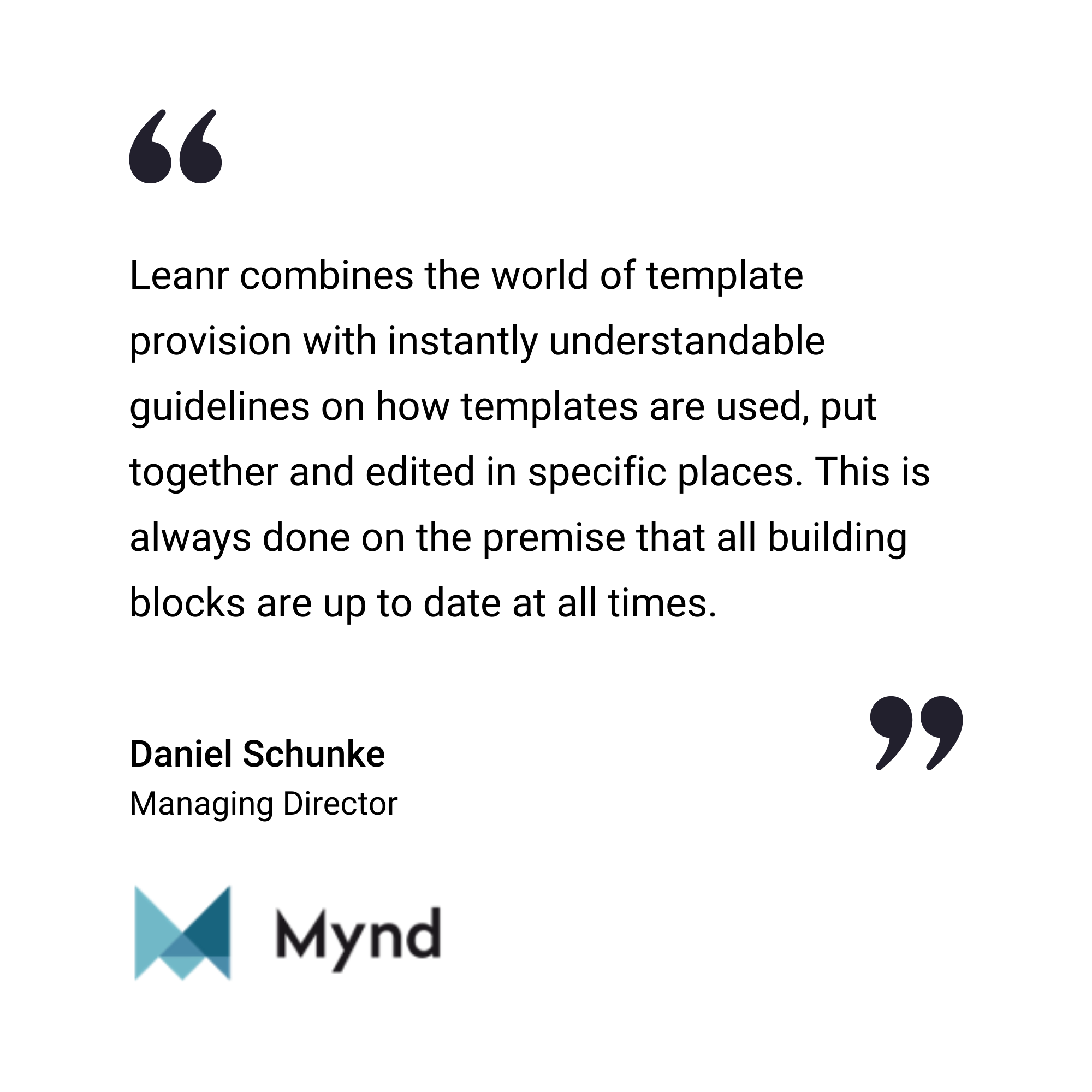 A testimonial quote about Learnr’s template provision from Daniel Schunke, Managing Director, with the Mynd logo below.