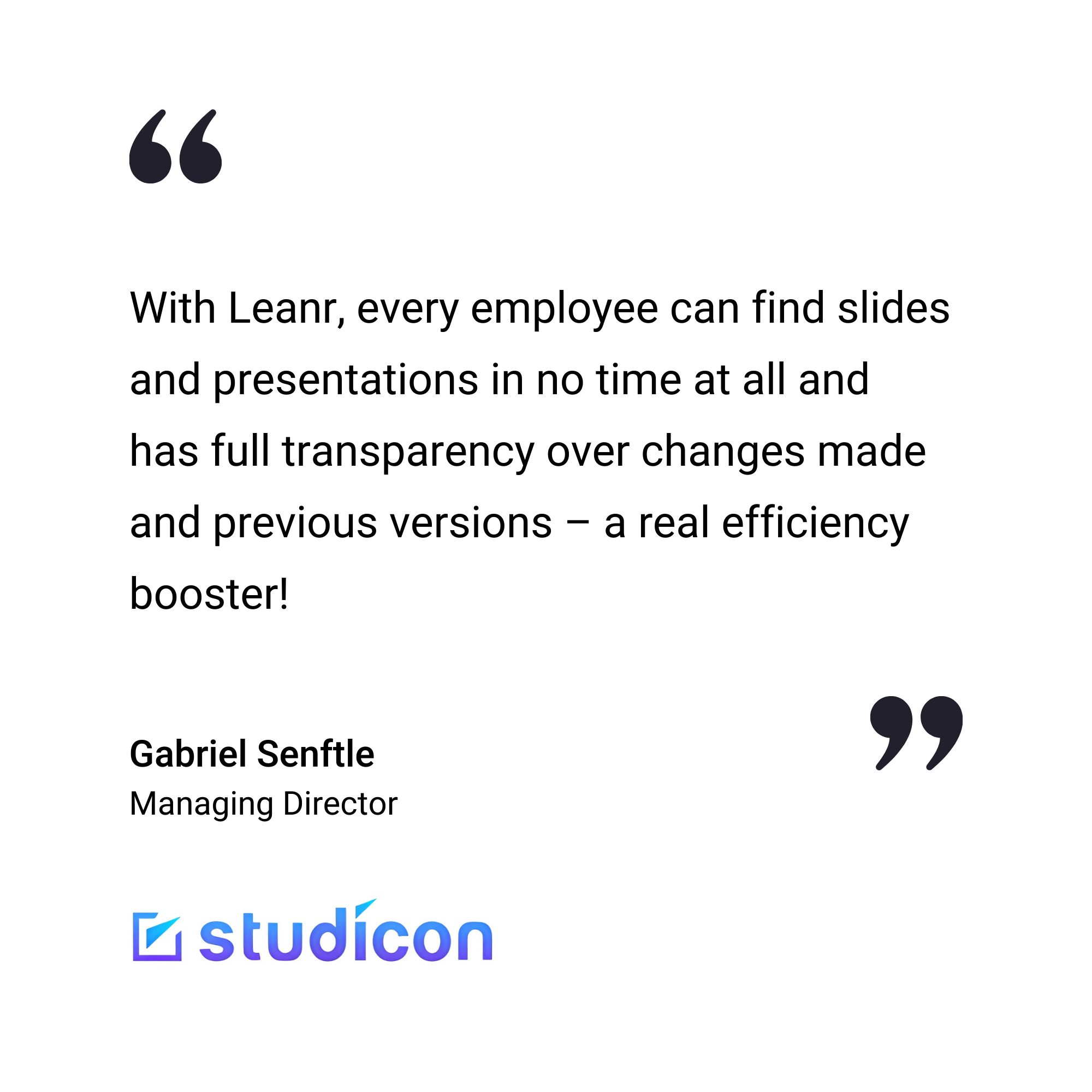 A testimonial quote from Gabriel Senftle, Managing Director, praises Leanr for improving slide access, transparency, and efficiency. The studicon logo appears at the bottom.