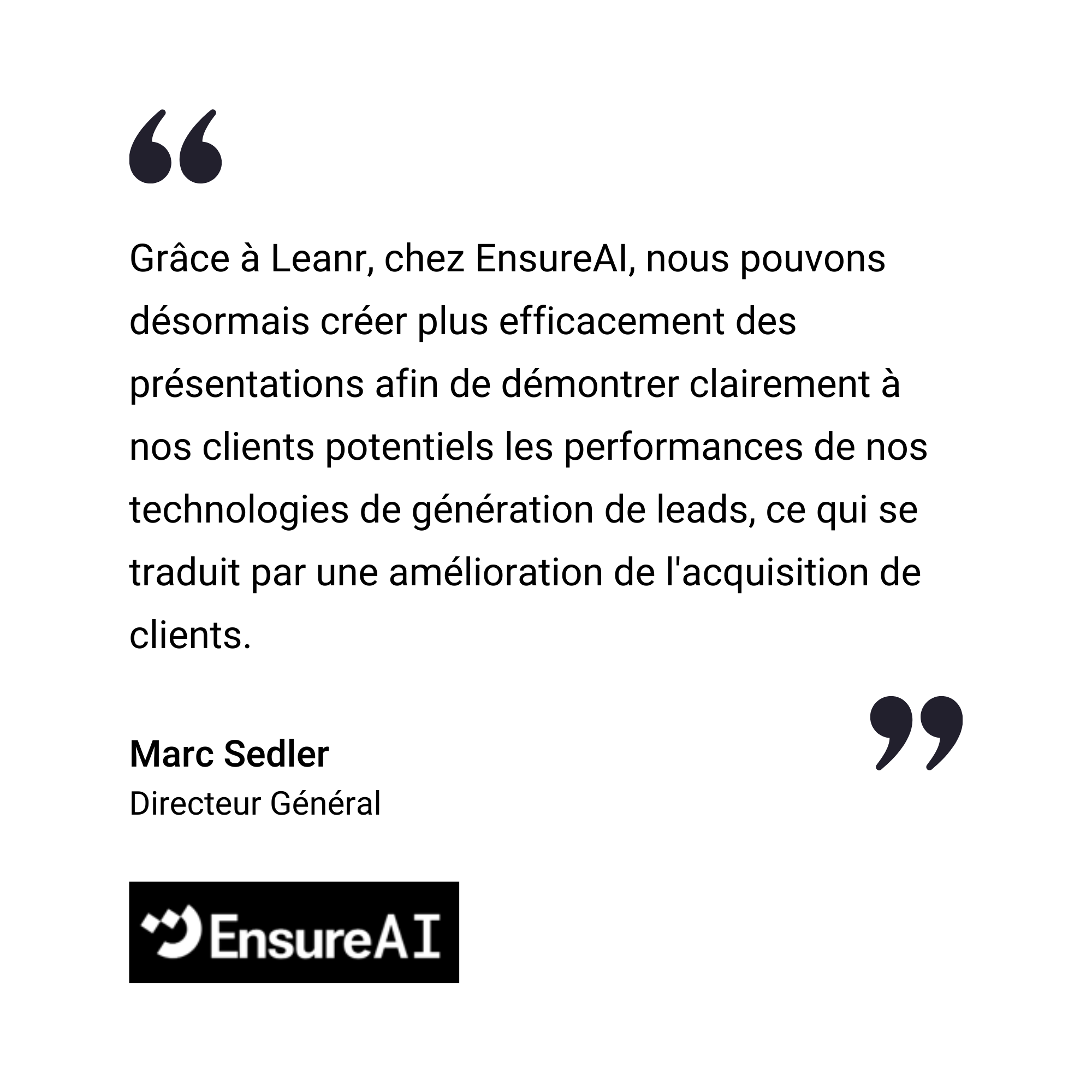 Témoignage français sur l'amélioration de la génération de leads chez EnsureAI grâce à Leanr, attribué à Marc Sedler, Directeur Général, avec le logo d'EnsureAI en bas de page.