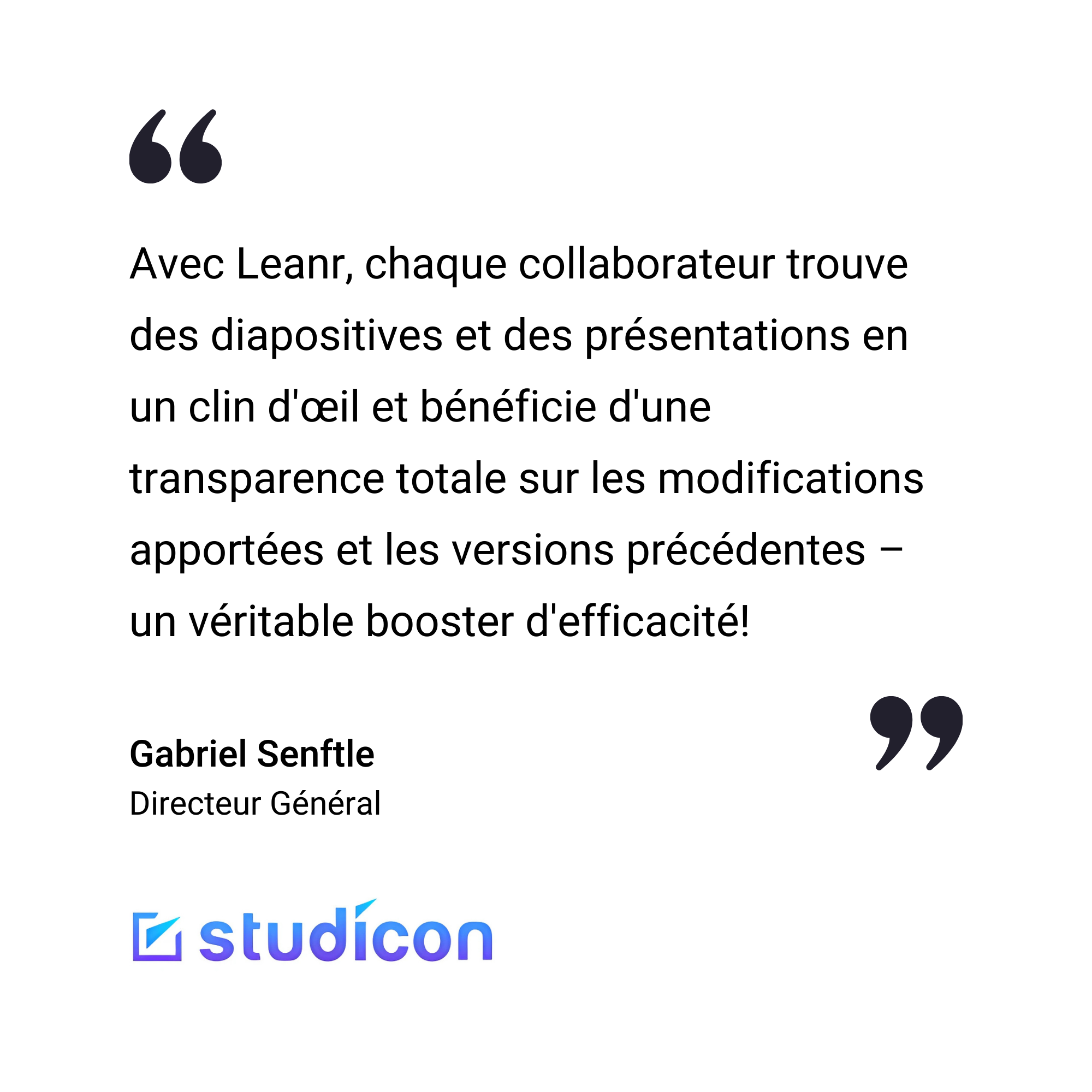Témoignage de Gabriel Senftle, Directeur Général, sur Leanr, avec le logo Studicon en bas de page.