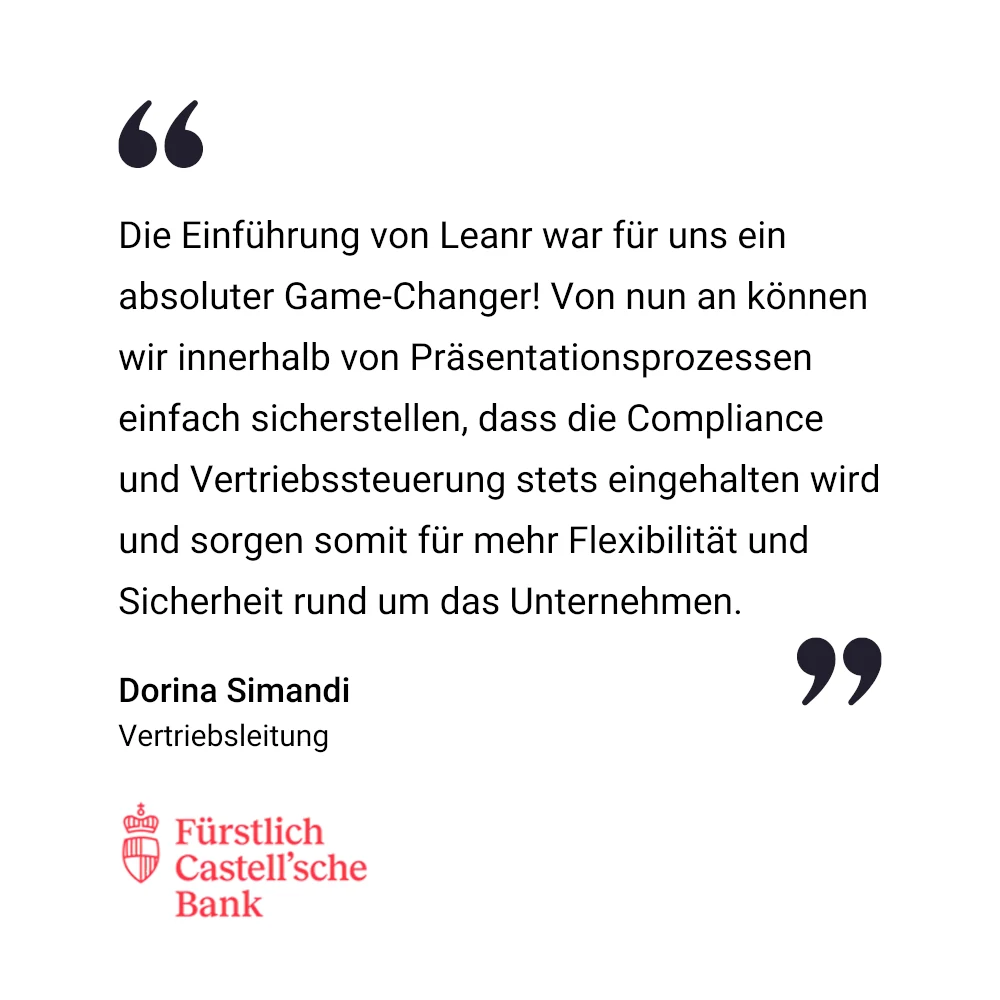 Ein deutscher Erfahrungsbericht &uuml;ber Leanr von Dorina Simandi, Vertriebsleitung, mit dem Logo der F&uuml;rstlich Castell'schen Bank unten links.